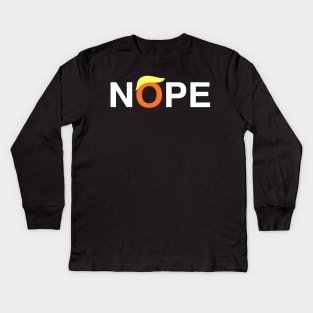 Nope not again Kids Long Sleeve T-Shirt